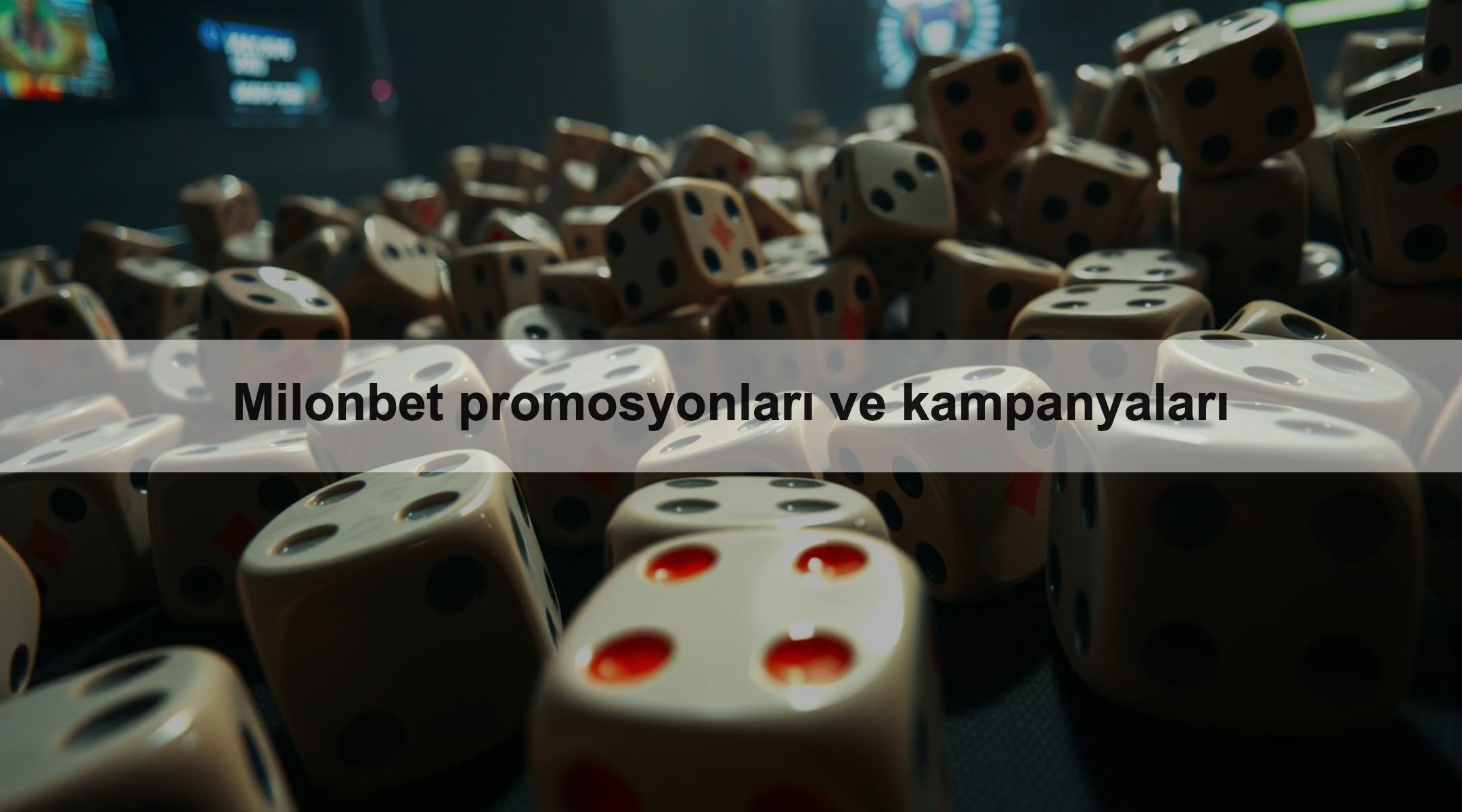 Milonbet promosyonları ve kampanyaları 1 Milonbet promosyonları ve kampanyaları